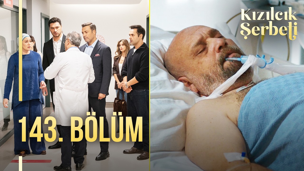Kizilcik Şerbeti Episode 143